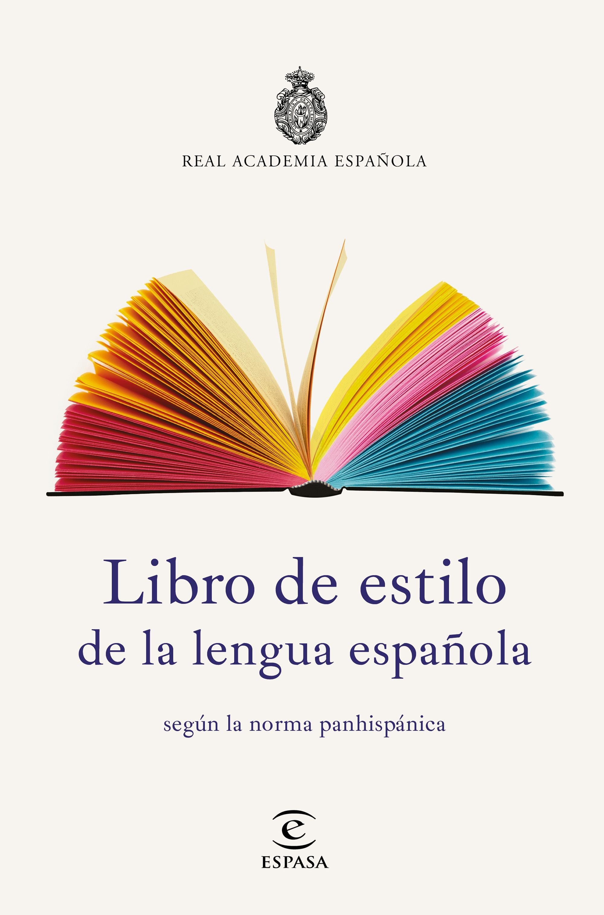 Libro de estilo de la lengua española (Según la norma hispánica)